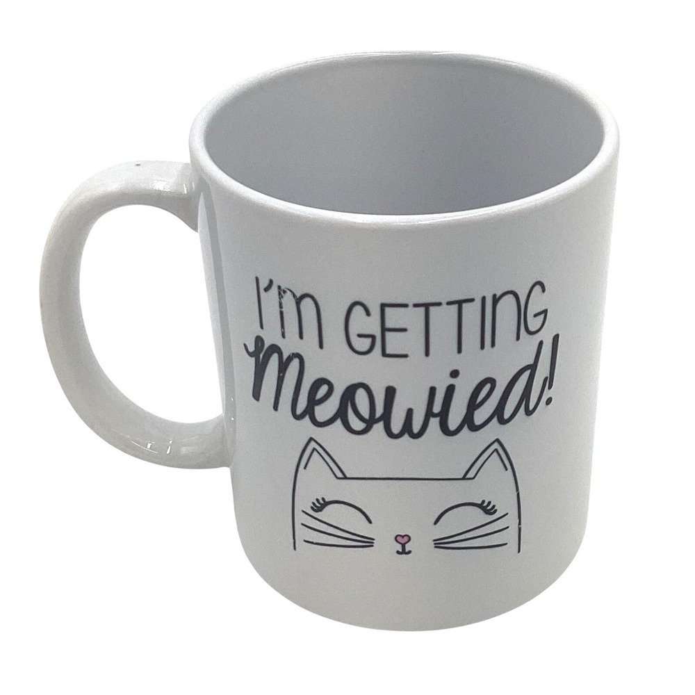 Im Getting Meowied Cat Pun Wedding Engagement White Ceramic Coffee Mug 11oz